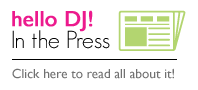 hello DJ! in the press